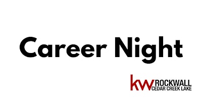 Primaire afbeelding van Career Night with Keller Williams Rockwall