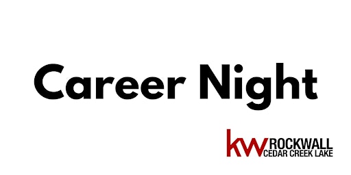 Imagem principal de Career Night with Keller Williams Rockwall