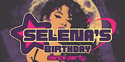 Selena's Birthday: Dance Party Tribute primary image
