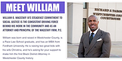 Meet & Greet with William O. Wagstaff -  Democratic Candidate for Westchester District Attorney