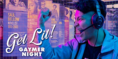 Hauptbild für Get Lit: Gaymer Night