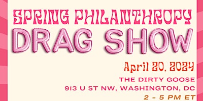 Imagem principal do evento Pitch Please presents Spring Philanthropy Drag Show!