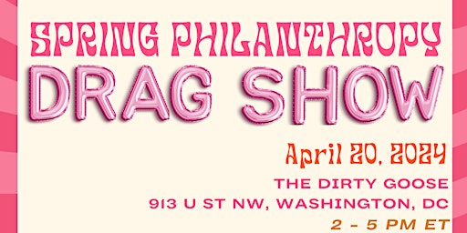 Pitch Please presents Spring Philanthropy Drag Show! primary image