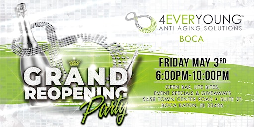 Primaire afbeelding van 4Ever Young Anti Aging NEW BOCA OFFICE GRAND OPENING EVENT!