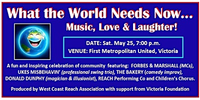 Imagen principal de WHAT THE WORLD NEEDS NOW...Music, Love & Laughter!