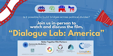 Immagine principale di A "Better Together" Film Screening: "Dialogue Lab: America" 