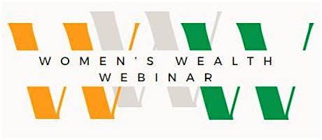 Women's Wealth Webinar with Special Guest Lisa Hurt May 2024 (FREE)