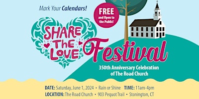 Image principale de "Share the Love" Festival, commemorating the 350th Anniversary of The Road Church