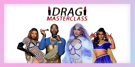 Imagen principal de City of Toronto: Drag Masterclass - Youth Week