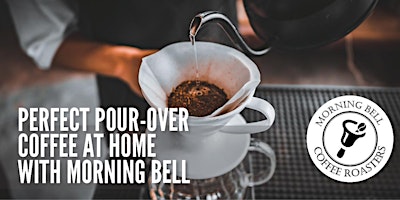 Imagem principal do evento Perfect Pour-Over Coffee at Home