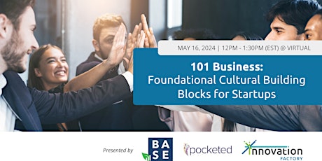 101 Business: Foundational Cultural Building Blocks + Hiring Grants primary image