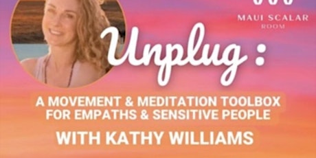Unplug - for empaths and sensitive people (online) primary image