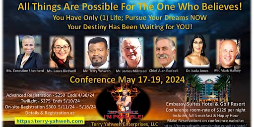 Primaire afbeelding van All Things Are Possible For The One Who Believes Conference May 17-19, 2024