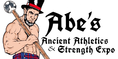 Abe's Ancient Athletics and Strength Expo - Athlete Registration