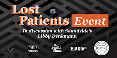Lost Patients Event — A Community Conversation on the Mental Illness Crisis primary image