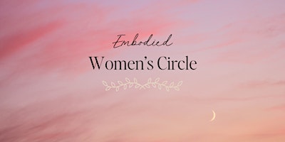 Primaire afbeelding van Embodied Women's Circle