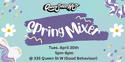 Imagem principal de Queen West BIA - Spring Mixer