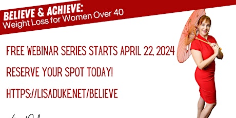 Believe and Achieve:  Weight Loss for Women Over 40