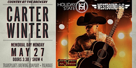 Country at the Brewery Ft Carter Winter, Holiday State and Westbound 66