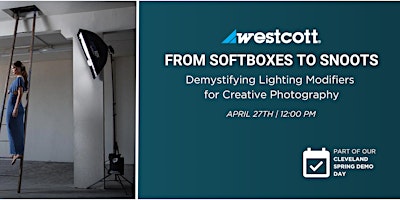 Imagen principal de From Softboxes to Snoots with Westcott at Pixel Connection - Cleveland