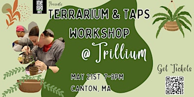 Imagem principal do evento Terrarium & Taps @ Trillium Brewing Co.