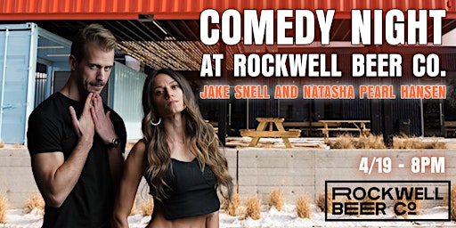 Imagen principal de Comedy Night at Rockwell Beer Co with Natasha Pearl Hansen and Jake Snell