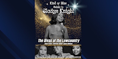 Imagem principal do evento Salute to Gladys Knight with The Divas of the Lowcountry