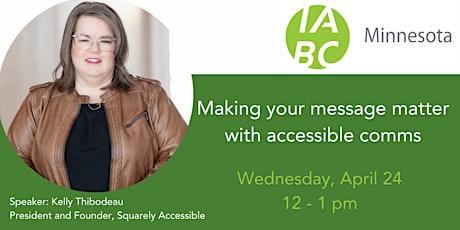 Making your message matter with accessible comms