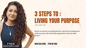 Imagem principal do evento 3 Steps  To : Living Your Purpose