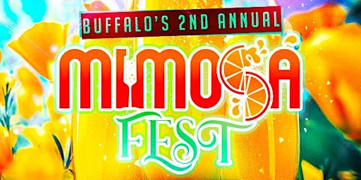 Image principale de Buffalo Mimosa Fest - 2nd Annual