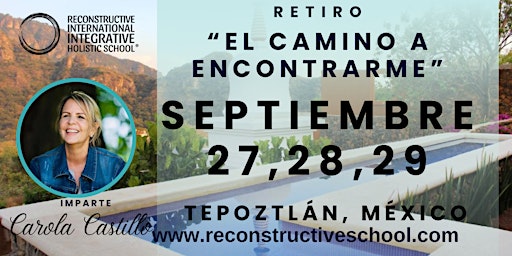 Hauptbild für Retiro “El Camino a encontrarme” con Reconstructivas