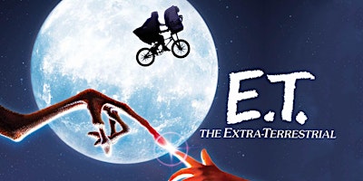 Primaire afbeelding van Patient Appreciation Night: E.T. The Extra-Terrestrial