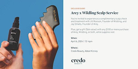 Imagen principal de Arey × Wildling Scalp Service at Credo Beauty Abbot Kinney