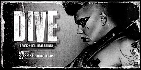 DIVE a Rock N Roll Drag Brunch