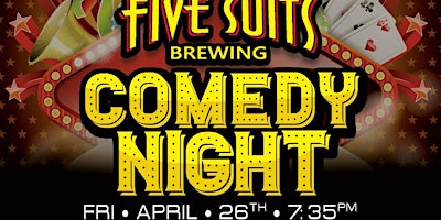 Primaire afbeelding van Friday Night Comedy at Five Suits Brewing Vista, April 26th 7:35pm