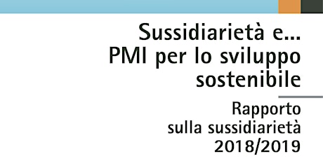 Immagine principale di "Sussidiarietà e... PMI per lo sviluppo sostenibile" 