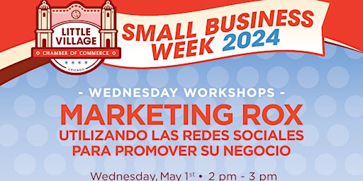 Image principale de LVCC Small Business Week: Utilizando Redes Social Para Promover Su Negocio