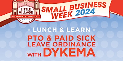 Imagen principal de LVCC Small Business Week, Lunch & Learn: PTO & Paid Sick Leave Ordinance