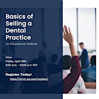 Imagem principal do evento Basics of Selling a Dental Practice - An Educational Webinar