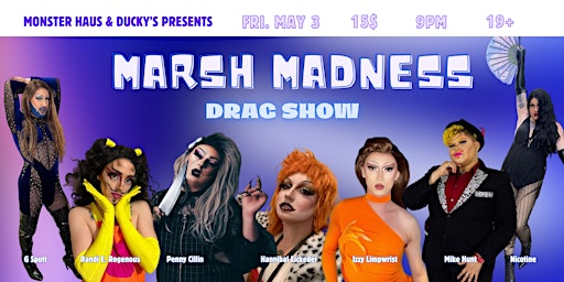 Image principale de Marsh Madness Drag Show