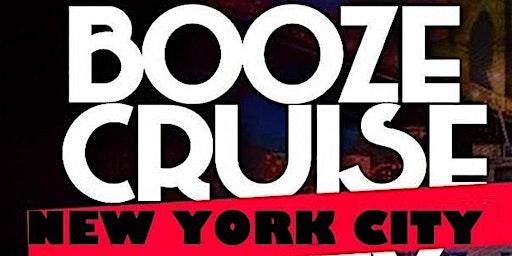 Primaire afbeelding van BOOZE CRUISE PARTY CRUISE NEW YORK CITY