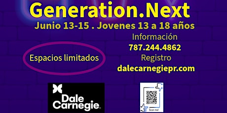 Generation Next  .   INVIERTE en un programa de liderazgo  para tus hijos