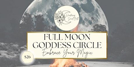 Full Moon Goddess Circle in Payson