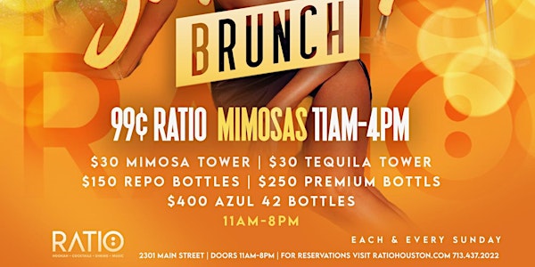 RATIO HOUSTON BRUNCH & DAY PARTY on SUNDAYS -RSVP NOW! FREE ENTRY