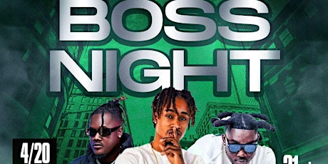 Boss Night - 420 Cigars and Hookah Edition