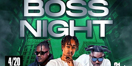Boss Night - 420 Cigars and Hookah Edition primary image