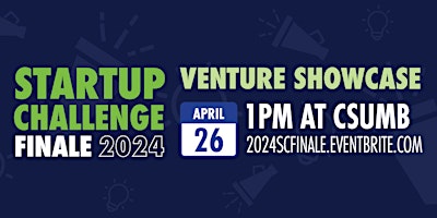 Image principale de Startup Challenge Monterey Bay 2024 Finale