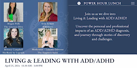 Power Hour Lunch - Living & Leading with ADD/ADHD