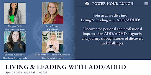 Immagine principale di Power Hour Lunch - Living & Leading with ADD/ADHD 