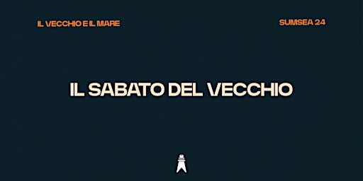 Hauptbild für Il Sabato del "Il Vecchio e il Mare"